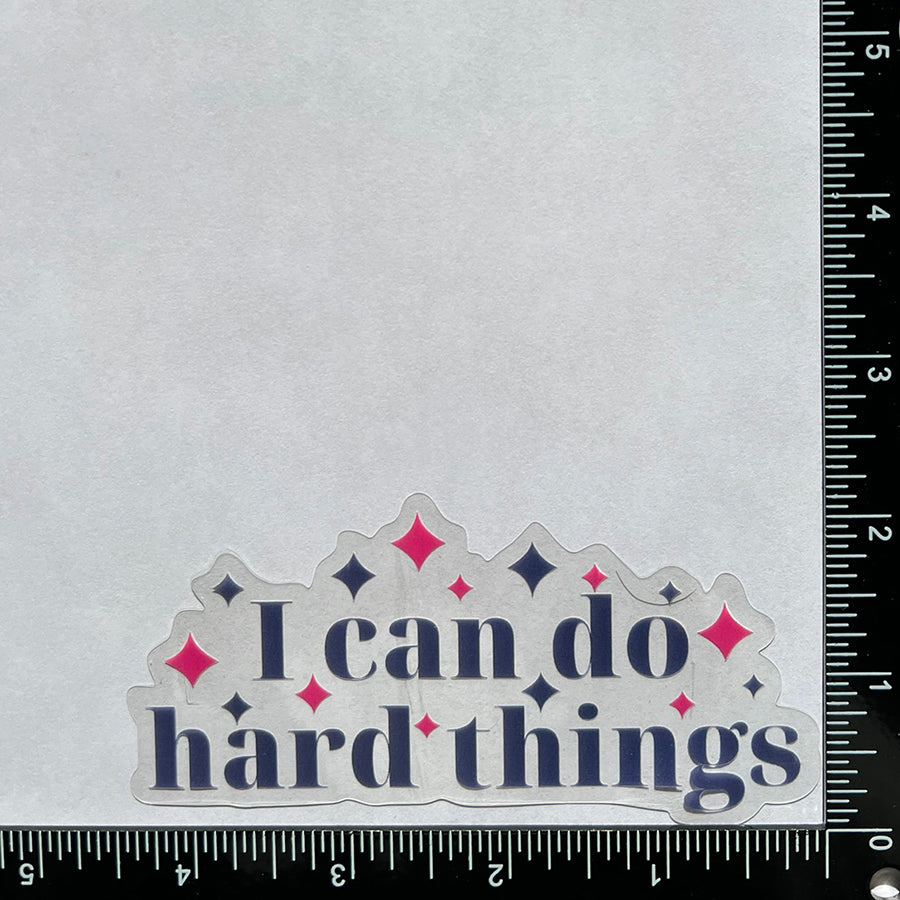 Mirror Cling | Window Cling - "I can do hard things"
