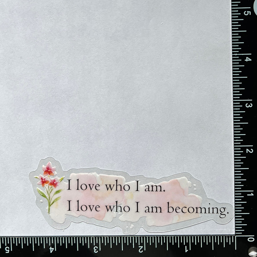 Mirror Cling | Window Cling - "I love who I am"