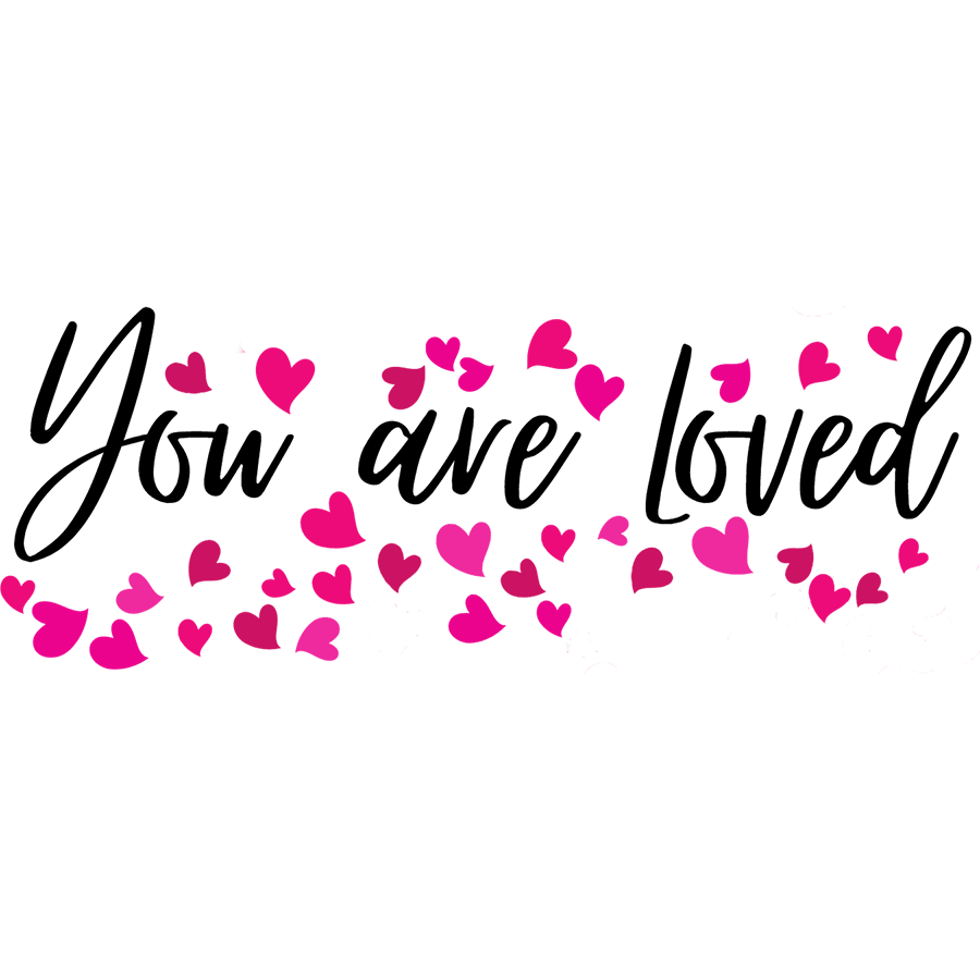 Mirror Cling | Window Cling - "You are Loved (hearts)"