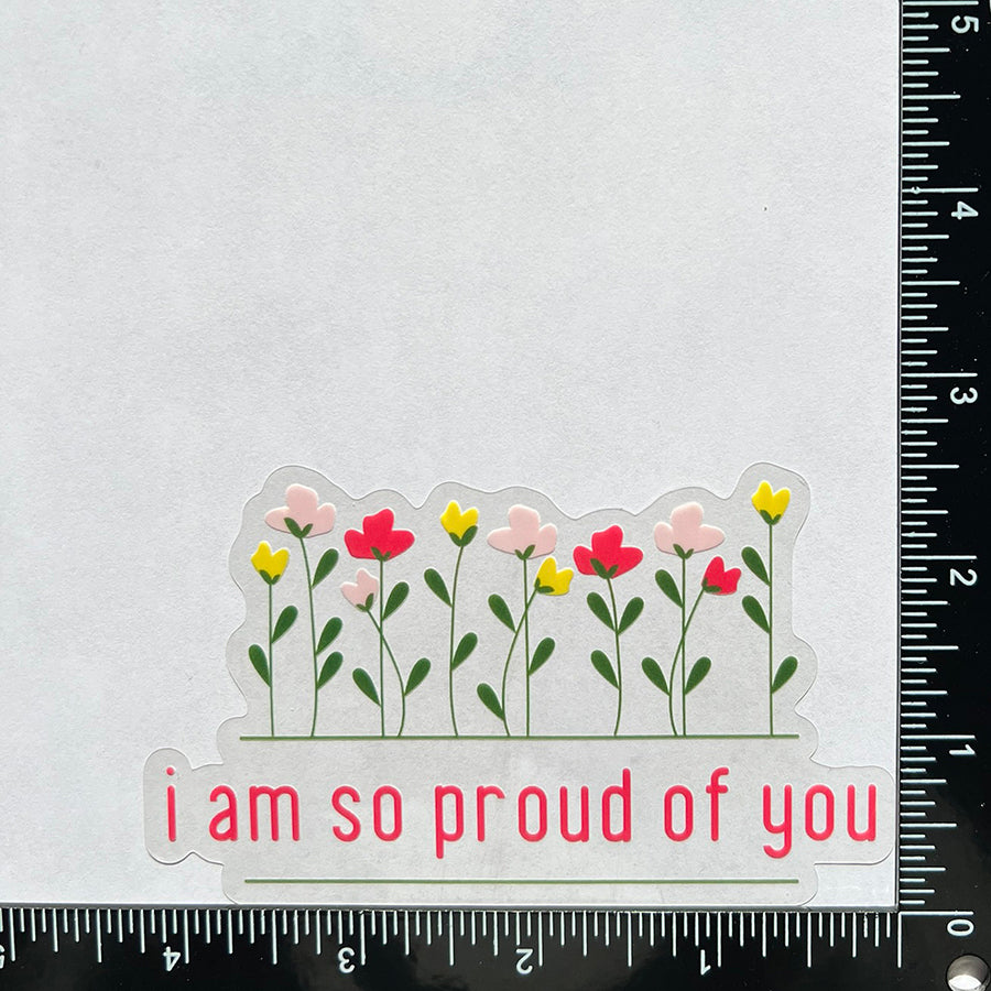 Mirror Cling | Window Cling - "i am so proud of you"