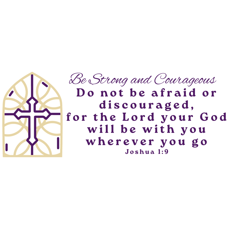 Mirror Cling | Window Cling - "Be Strong and Courageous"