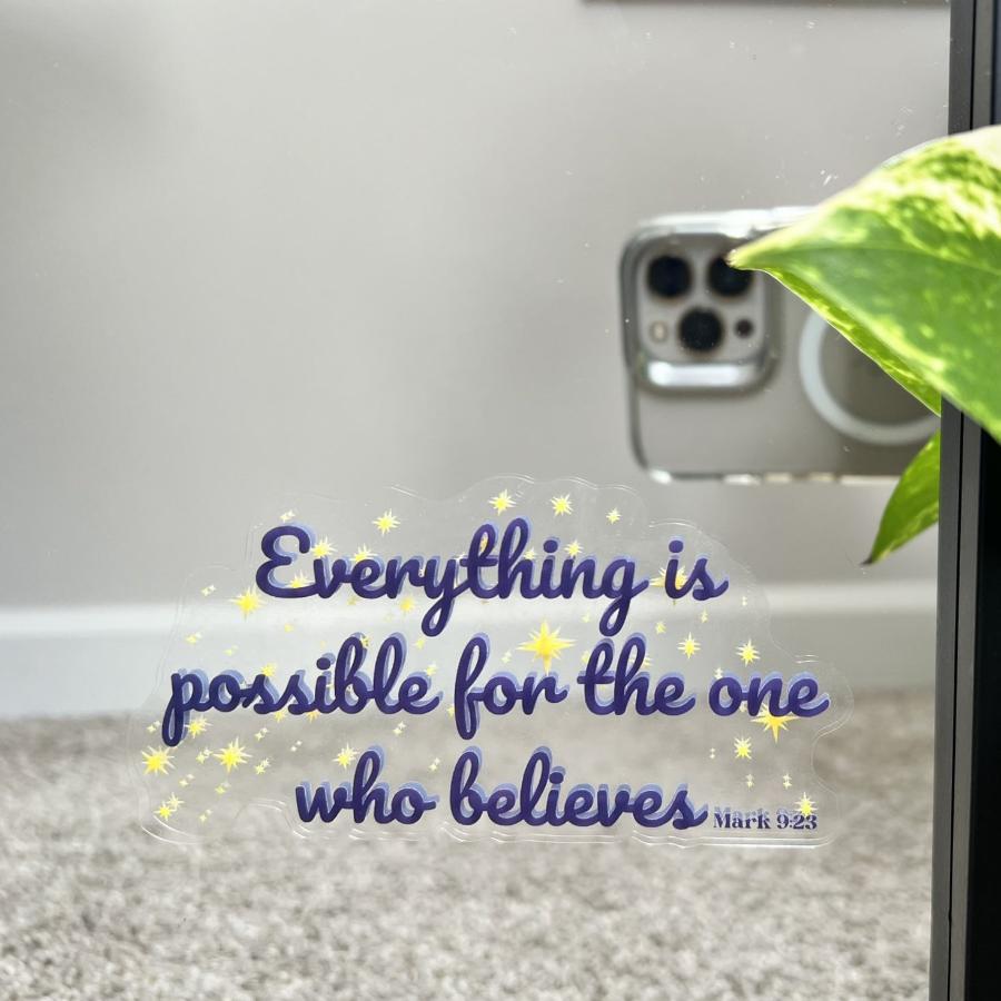Mirror Cling | Window Cling - "Everything is possible"