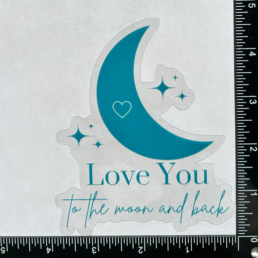 Mirror Cling | Window Cling - "Love You to the moon and back (teal)"