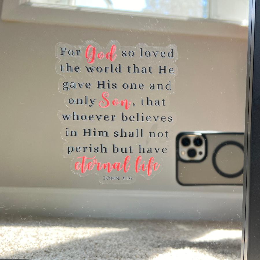 Mirror Cling | Window Cling - "For God so loved the world"