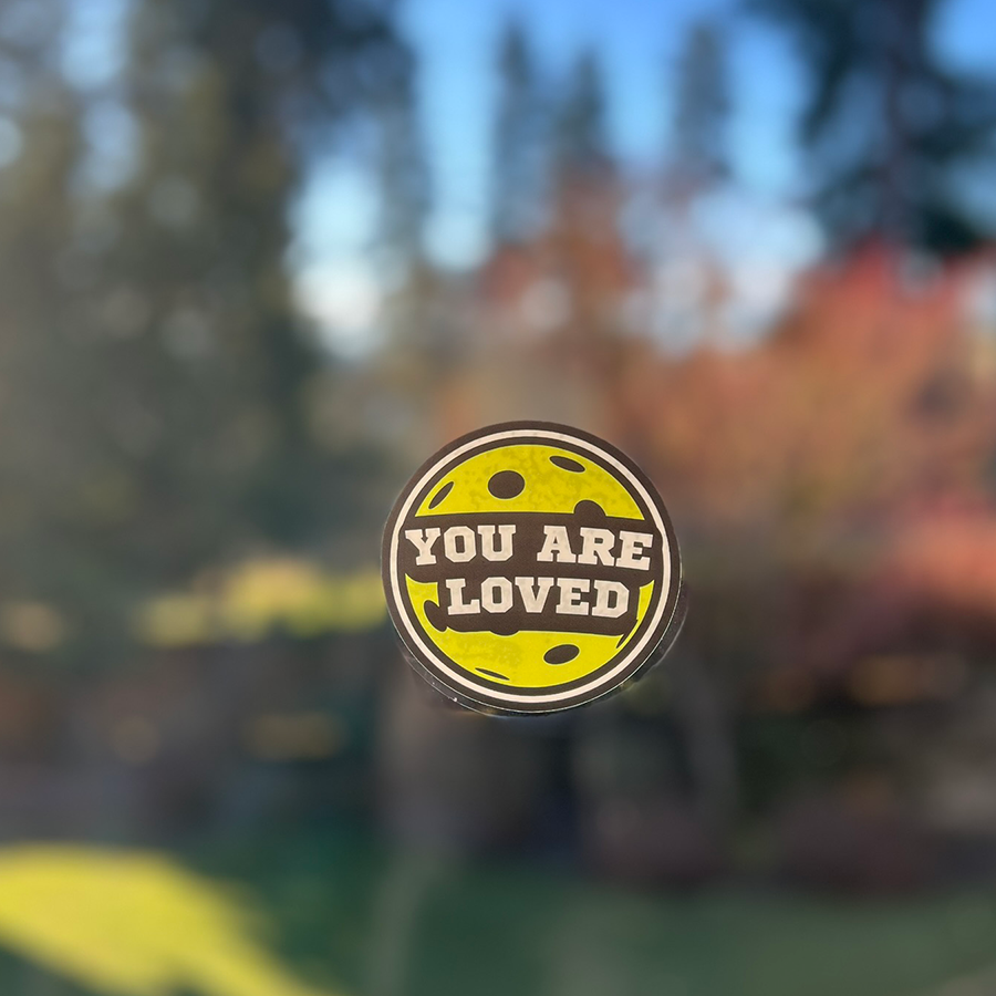Mirror Cling | Window Cling - "YOU ARE LOVED (pickleball)"
