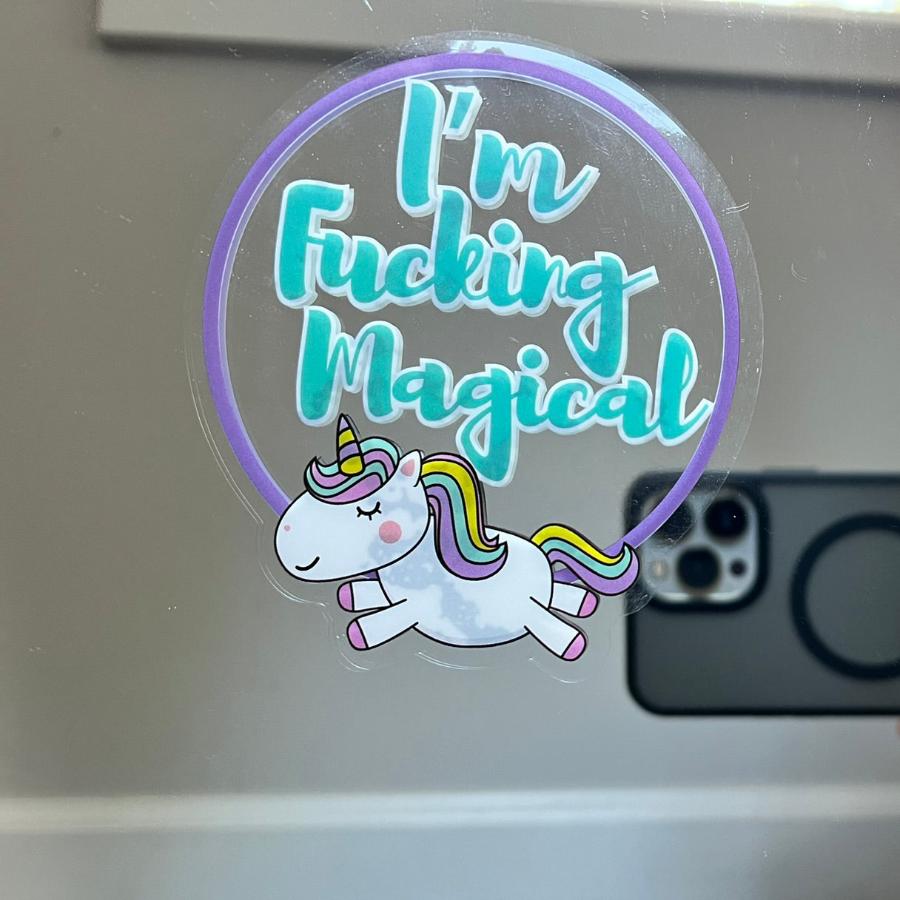 Mirror Cling | Window Cling - "I'm Fucking Magical"