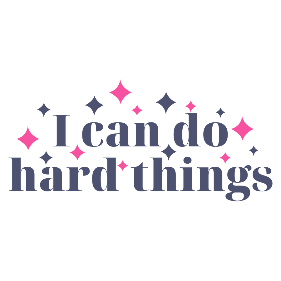 Mirror Cling | Window Cling - "I can do hard things"