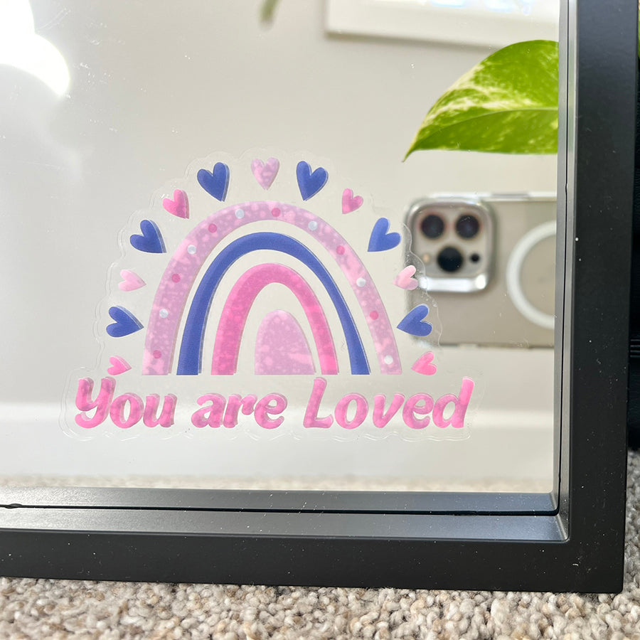Mirror Cling | Window Cling - "You are Loved (rainbow)"