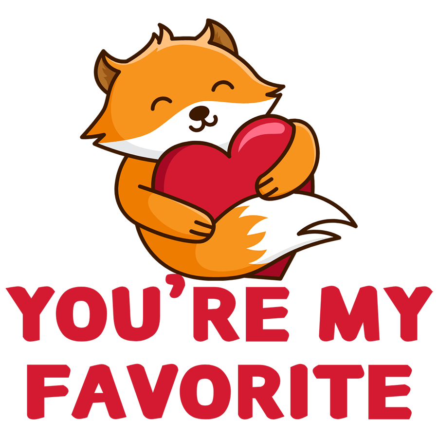 Mirror Cling | Window Cling - "YOU'RE MY FAVORITE"
