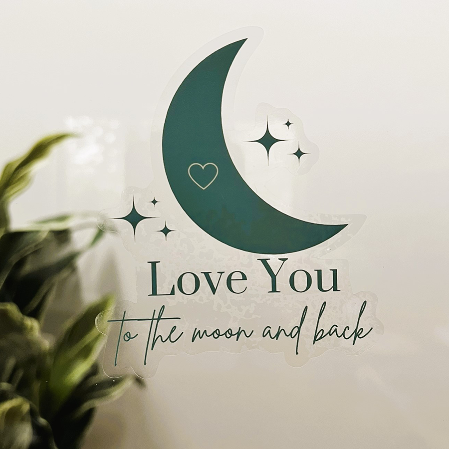 Mirror Cling | Window Cling - "Love You to the moon and back (teal)"