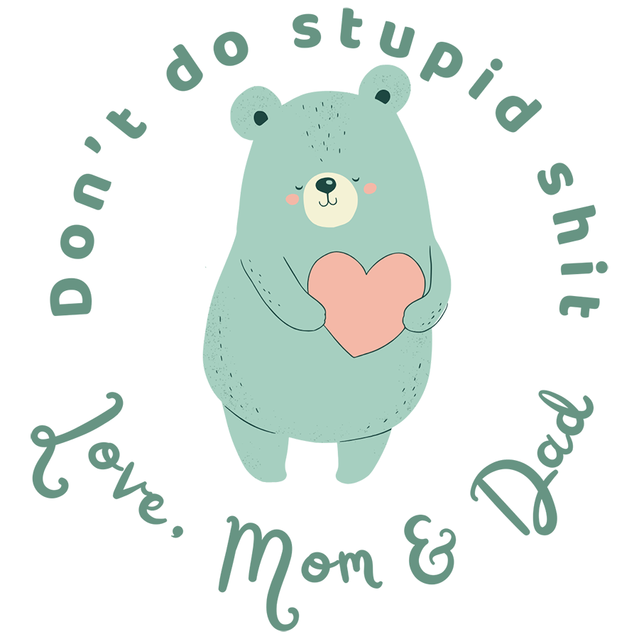 Mirror Cling | Window Cling - "Don’t do stupid shit Love, Mom & Dad"