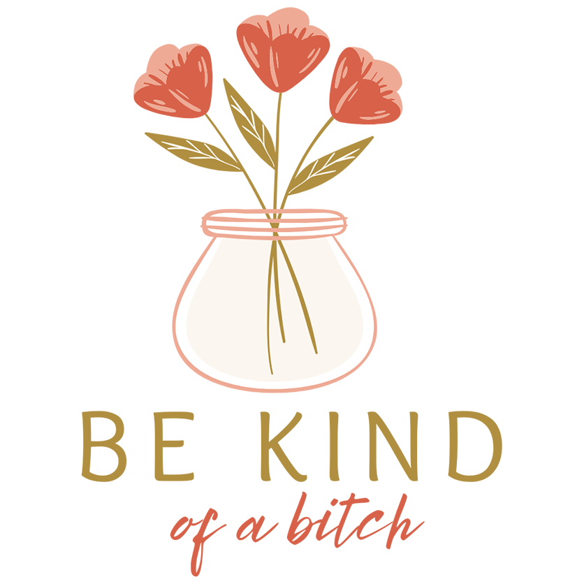 Mirror Cling | Window Cling - "Be kind of a bitch"