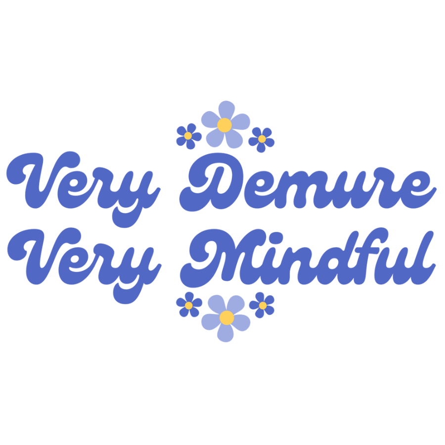 Mirror Cling | Window Cling - "Very Demure Very Mindful"