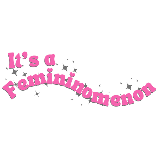 Mirror Cling | Window Cling - "It's a Femininomenon"